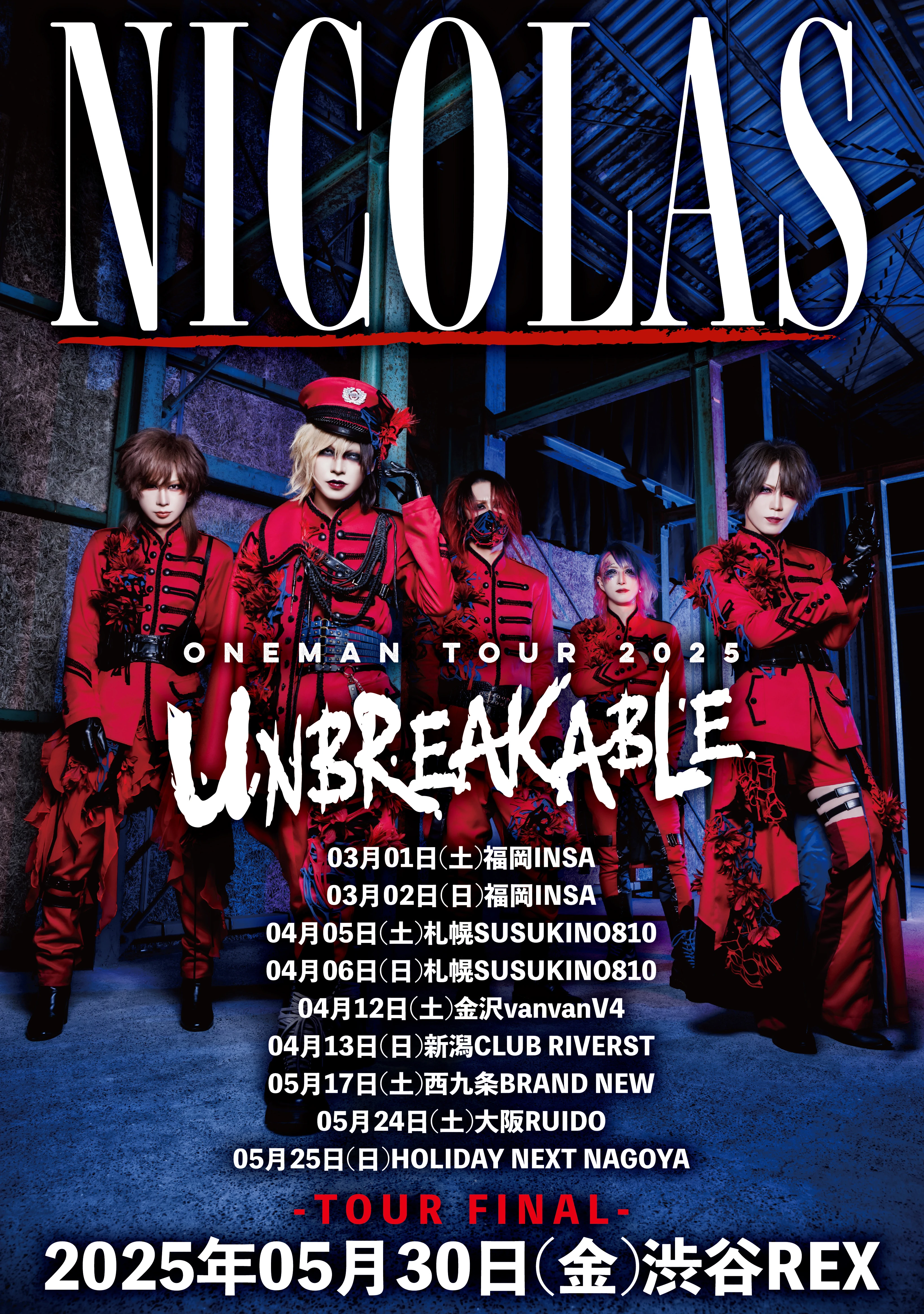 NICOLAS ONEMAN TOUR「UNBREAKABLE」開催決定！